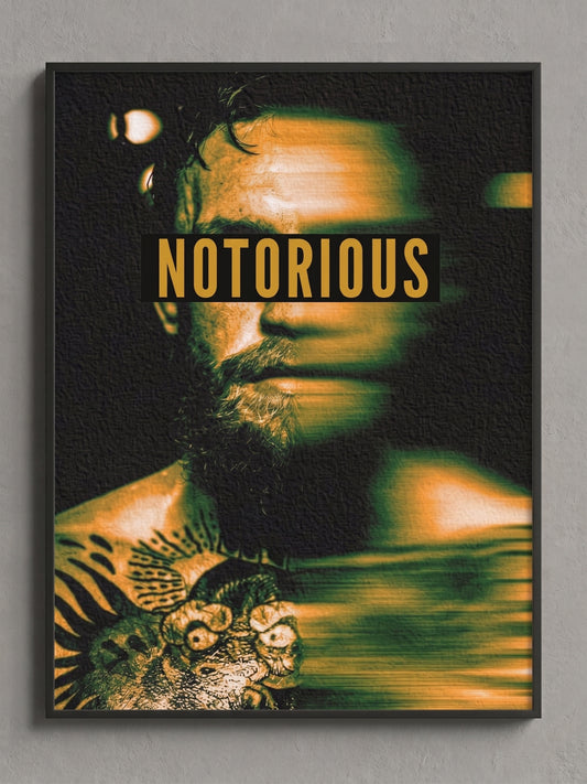 NOTORIOUS Tablo (30x40)
